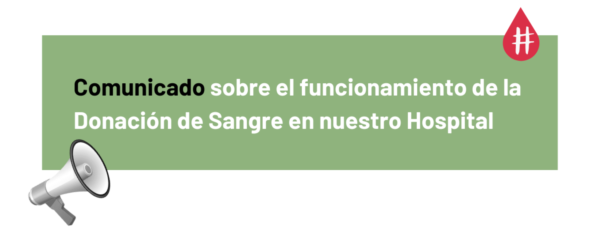 El Hospital Materno Infantil San Roque no pide donantes para ningún tratamiento.