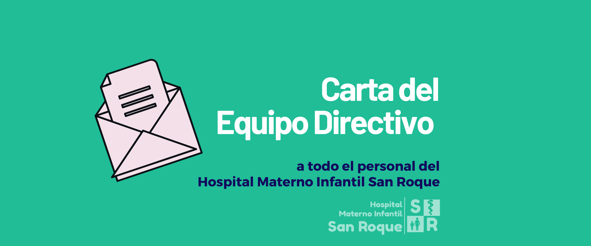 Carta del Equipo Directivo al Personal del Hospital Materno Infantil San Roque