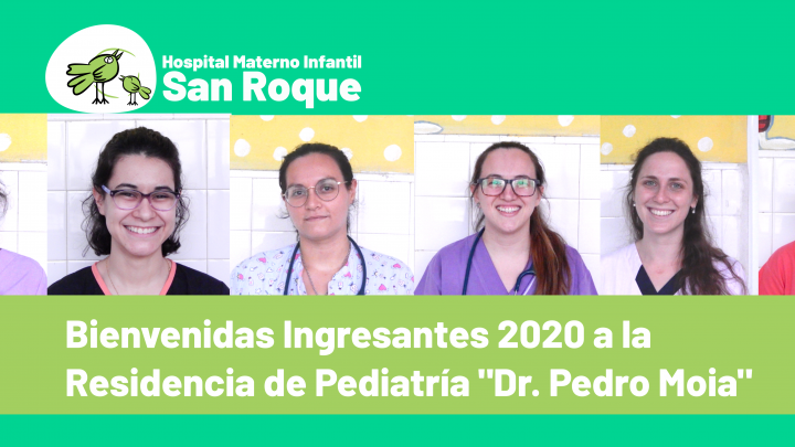 Bienvenidas Residentes Ingresantes de Pediatría 2020