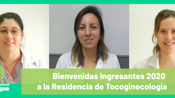 ¡Bienvenidas! Ya contamos con ingresantes 2020 de la Residencia de Tocoginecología