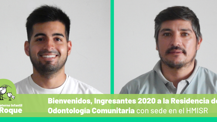 Bienvenidos Residentes de Odontología 2020